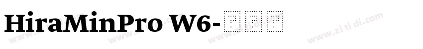 HiraMinPro W6字体转换